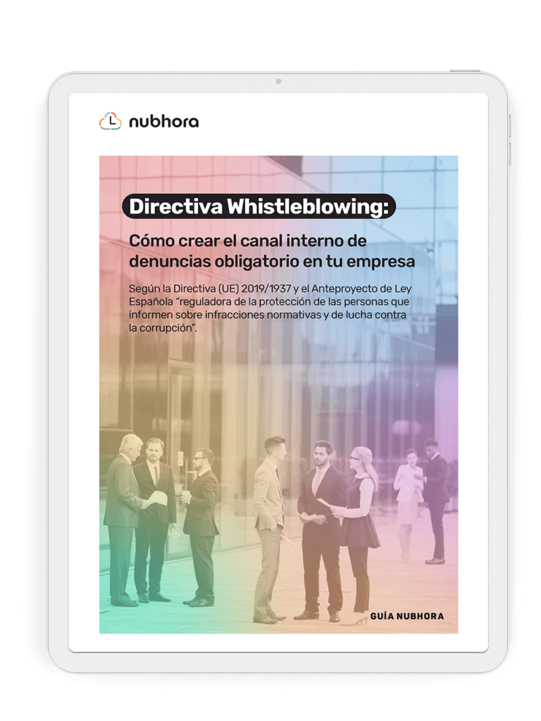 Guía – Directiva Whistleblowing: Cómo crear el canal interno de denuncias obligatorio en tu empresa